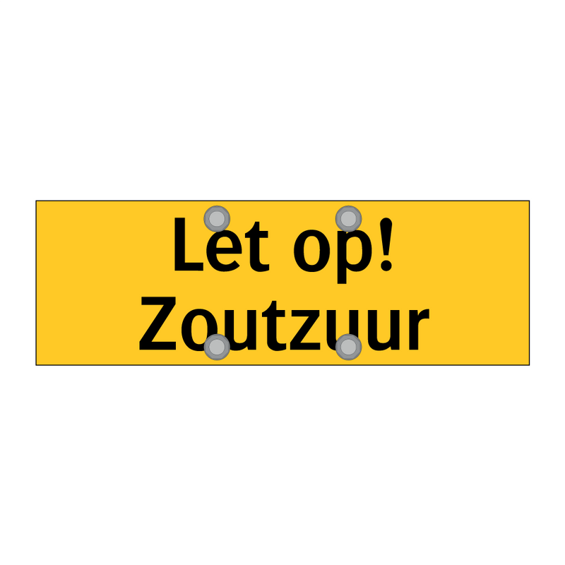 Let op! Zoutzuur & Let op! Zoutzuur & Let op! Zoutzuur