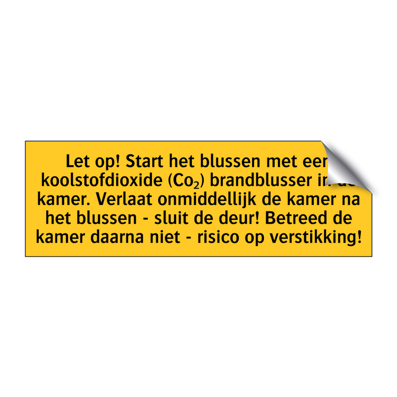 Let op! Start het blussen met een koolstofdioxide /.../