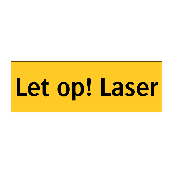 Let op! Laser & Let op! Laser & Let op! Laser & Let op! Laser & Let op! Laser & Let op! Laser