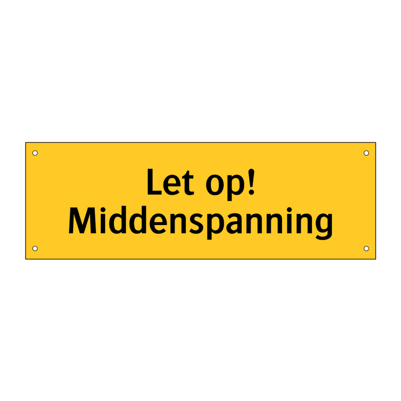 Let op! Middenspanning & Let op! Middenspanning & Let op! Middenspanning & Let op! Middenspanning