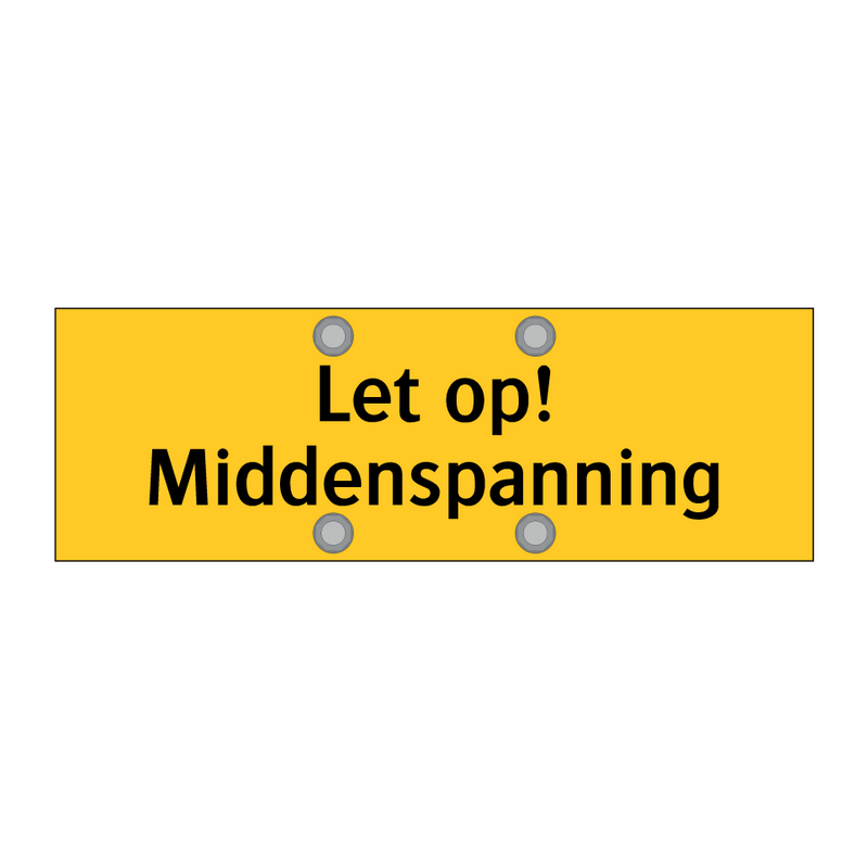 Let op! Middenspanning & Let op! Middenspanning & Let op! Middenspanning