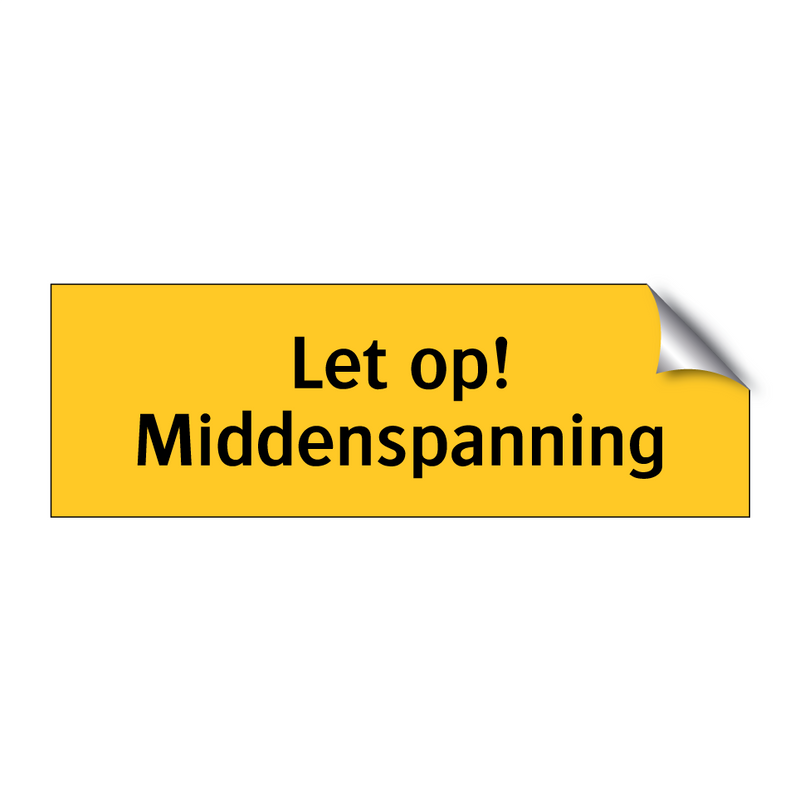 Let op! Middenspanning & Let op! Middenspanning & Let op! Middenspanning & Let op! Middenspanning