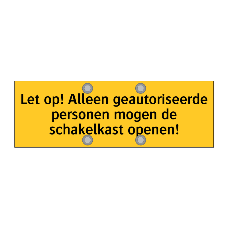 Let op! Alleen geautoriseerde personen mogen de /.../