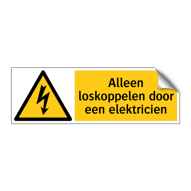 Alleen loskoppelen door een elektricien