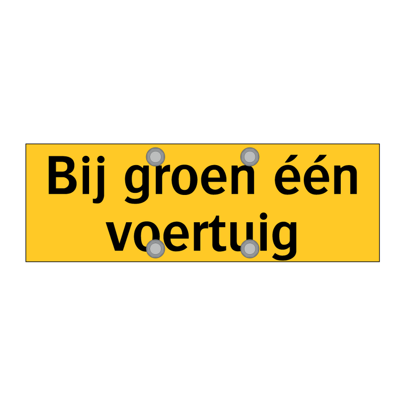 Bij groen één voertuig & Bij groen één voertuig & Bij groen één voertuig