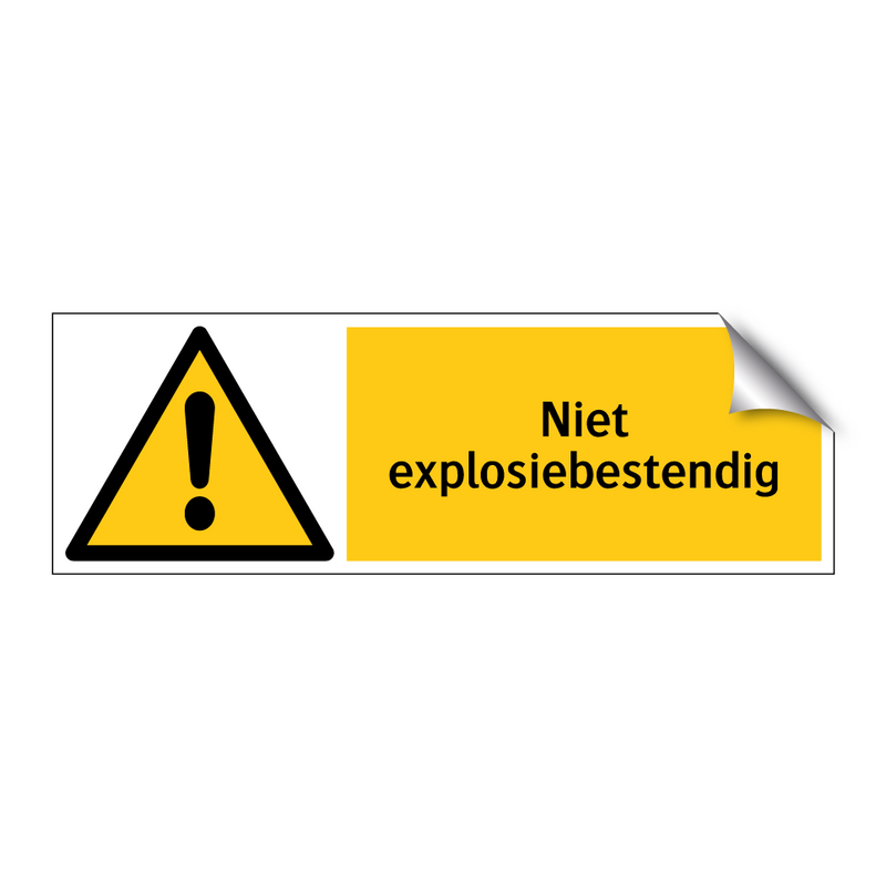 Niet explosiebestendig