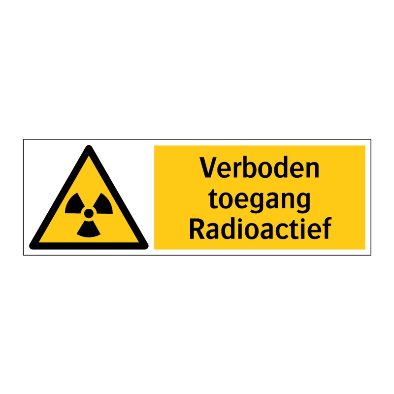 Verboden toegang Radioactief