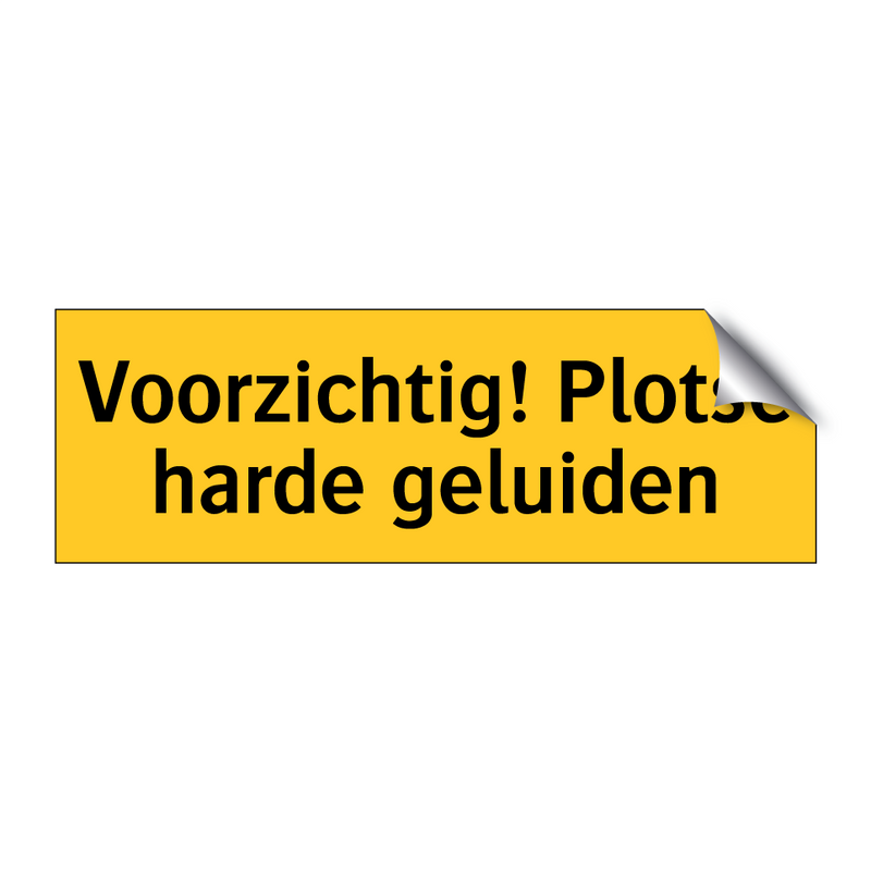 Voorzichtig! Plotse harde geluiden & Voorzichtig! Plotse harde geluiden