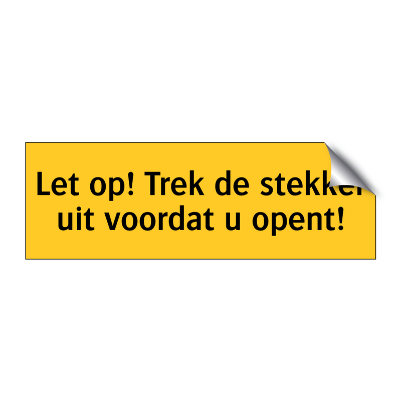 Let op! Trek de stekker uit voordat u opent! & Let op! Trek de stekker uit voordat u opent!