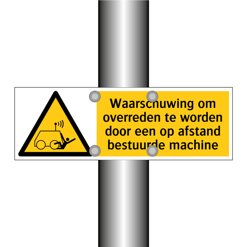 Waarschuwing om overreden te worden door een op afstand bestuurde machine