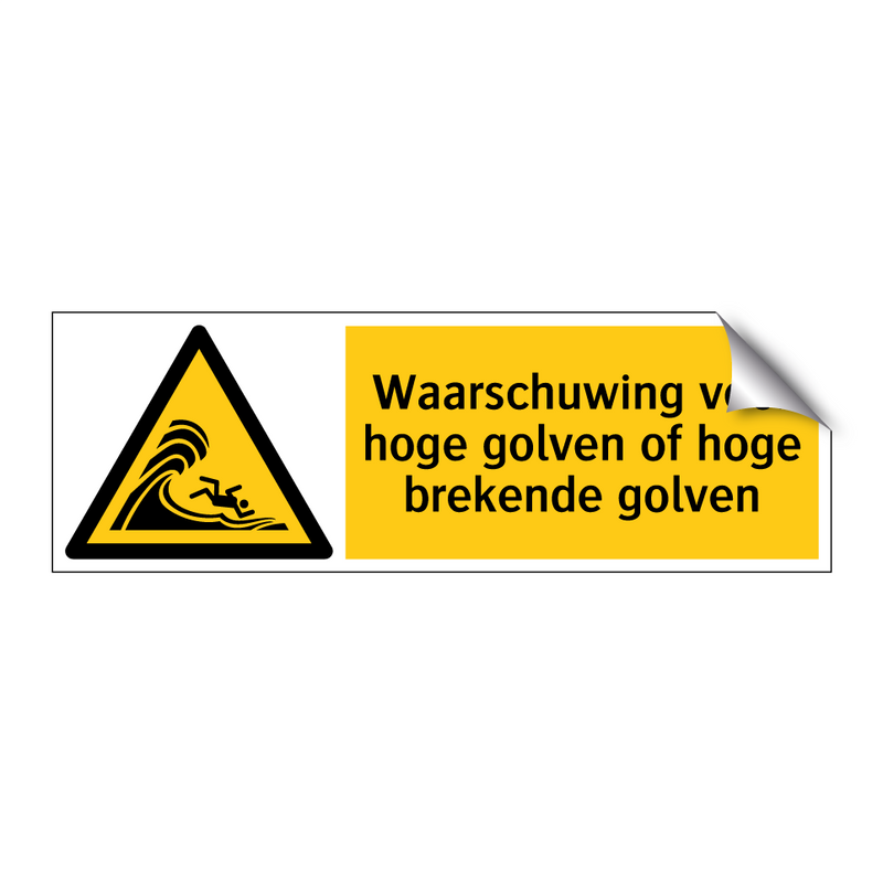 Waarschuwing voor hoge golven of hoge brekende golven