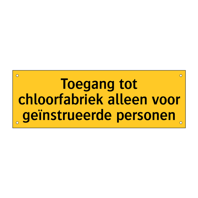 Toegang tot chloorfabriek alleen voor geïnstrueerde /.../