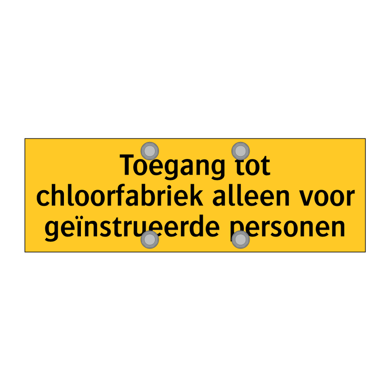 Toegang tot chloorfabriek alleen voor geïnstrueerde /.../