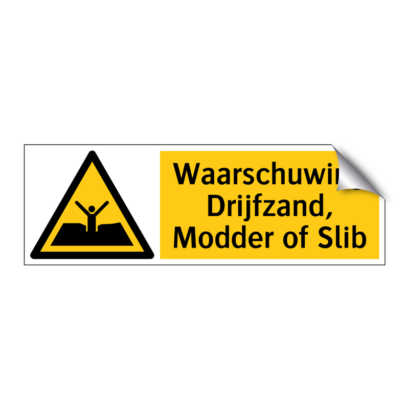 Waarschuwing Drijfzand, Modder of Slib