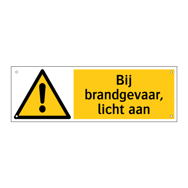 Bij brandgevaar, licht aan