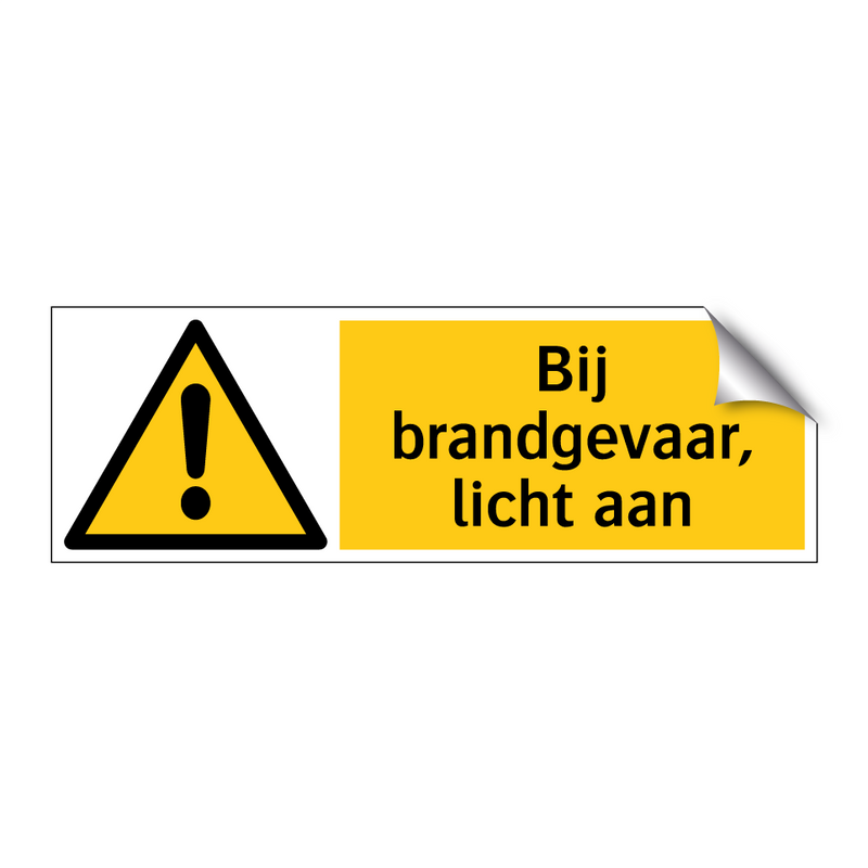 Bij brandgevaar, licht aan