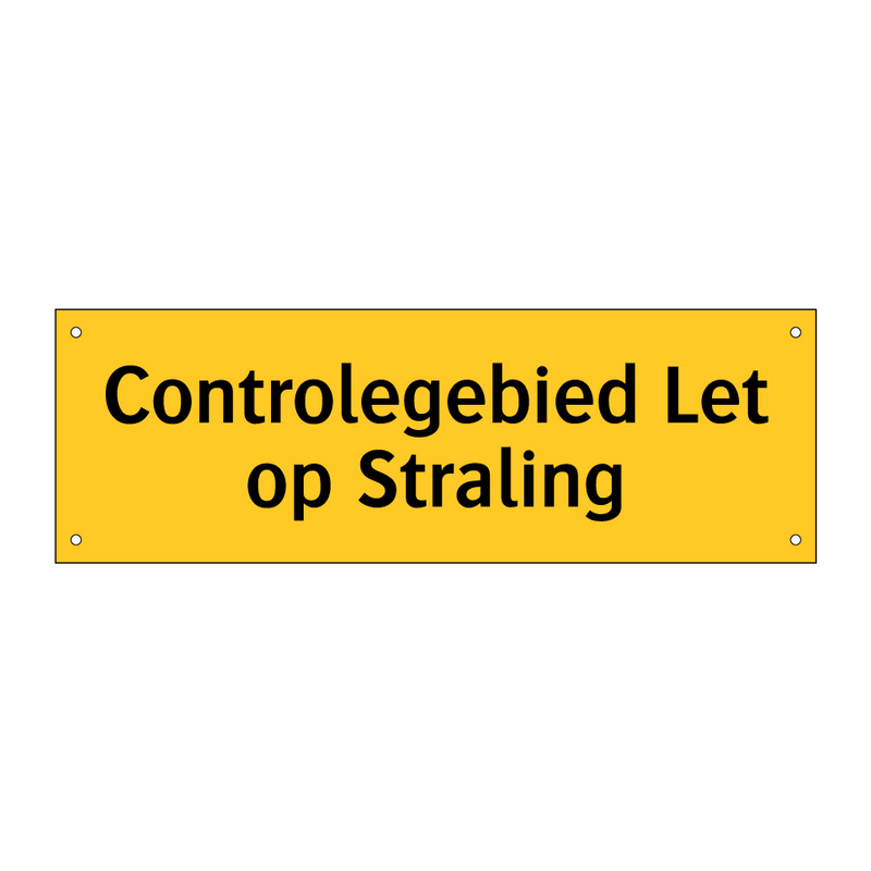 Controlegebied Let op Straling