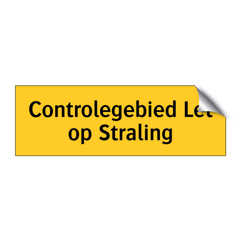 Controlegebied Let op Straling & Controlegebied Let op Straling & Controlegebied Let op Straling