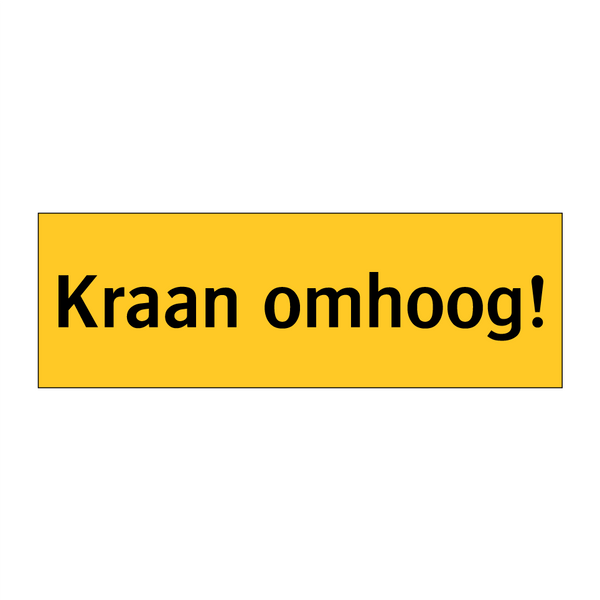 Kraan omhoog! & Kraan omhoog! & Kraan omhoog! & Kraan omhoog! & Kraan omhoog! & Kraan omhoog!