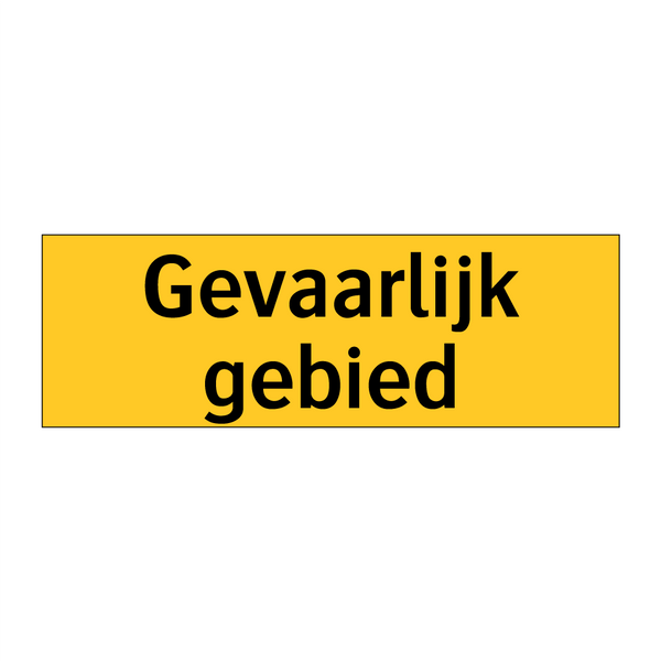 Gevaarlijk gebied & Gevaarlijk gebied & Gevaarlijk gebied & Gevaarlijk gebied & Gevaarlijk gebied