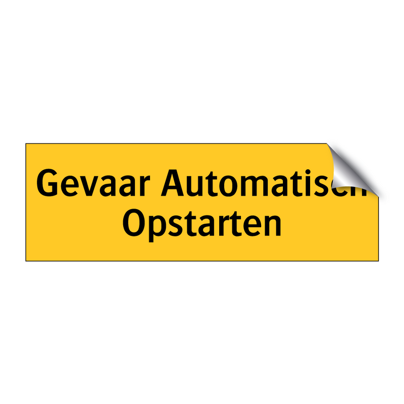 Gevaar Automatisch Opstarten & Gevaar Automatisch Opstarten & Gevaar Automatisch Opstarten