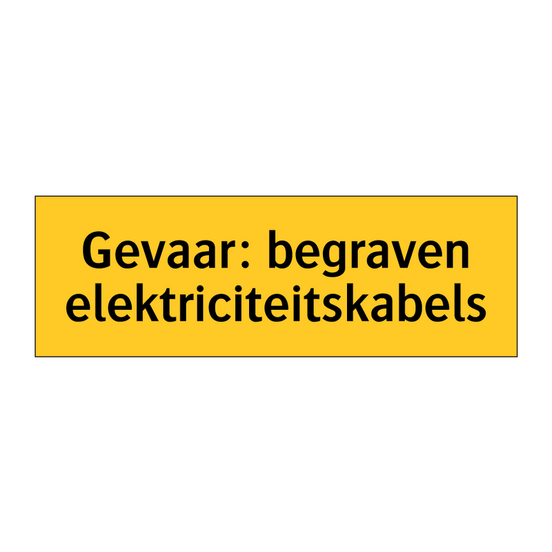 Gevaar: begraven elektriciteitskabels & Gevaar: begraven elektriciteitskabels