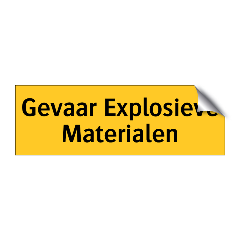 Gevaar Explosieve Materialen & Gevaar Explosieve Materialen & Gevaar Explosieve Materialen