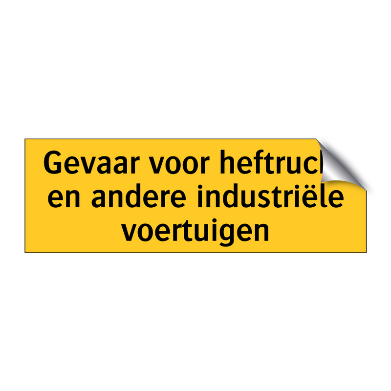 Gevaar voor heftrucks en andere industriële voertuigen