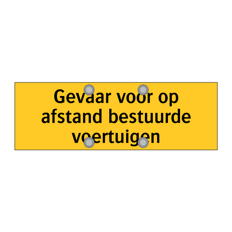 Gevaar voor op afstand bestuurde voertuigen & Gevaar voor op afstand bestuurde voertuigen