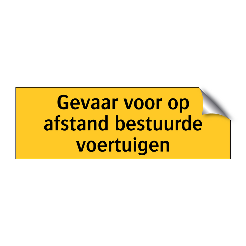 Gevaar voor op afstand bestuurde voertuigen & Gevaar voor op afstand bestuurde voertuigen