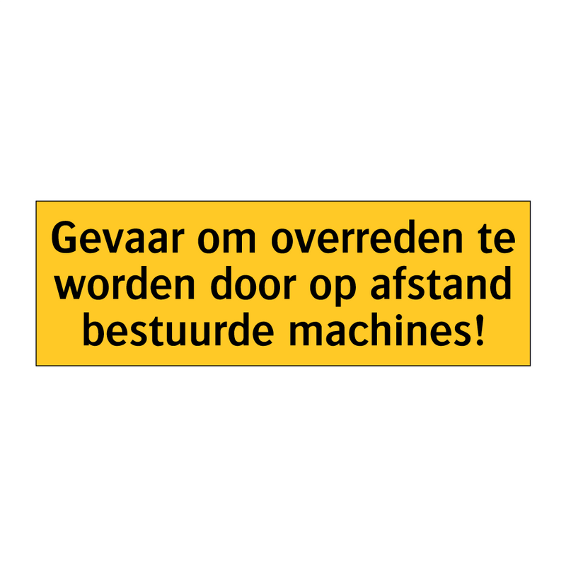 Gevaar om overreden te worden door op afstand /.../