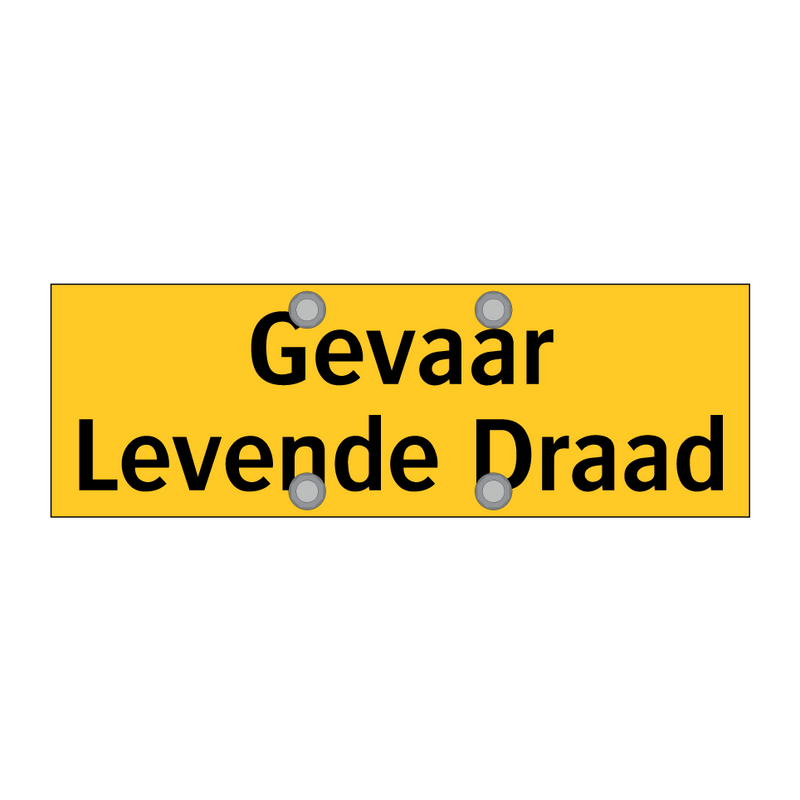 Gevaar Levende Draad & Gevaar Levende Draad & Gevaar Levende Draad